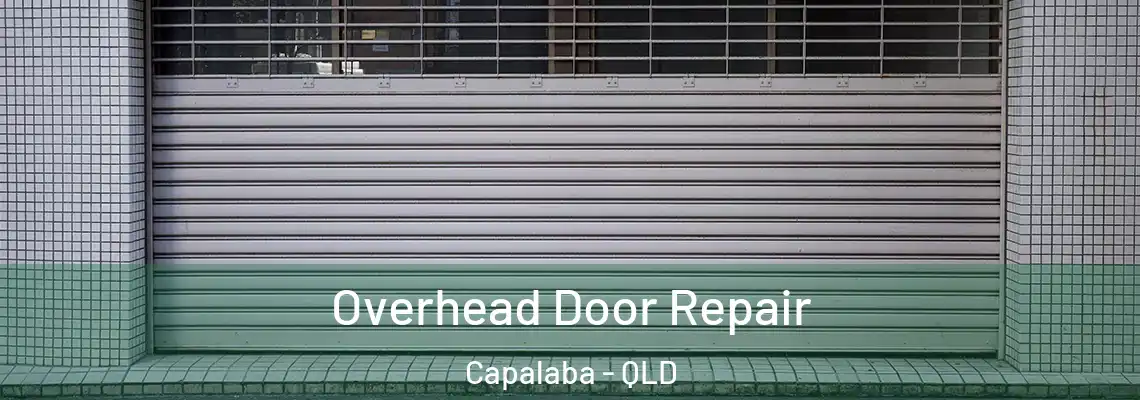 Overhead Door Repair Capalaba - QLD