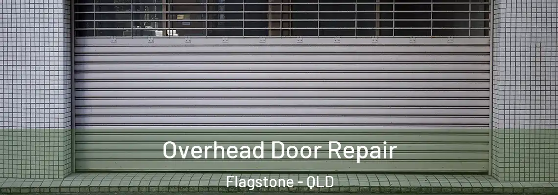  Overhead Door Repair Flagstone - QLD