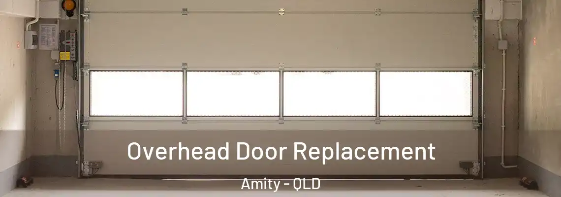 Overhead Door Replacement Amity - QLD