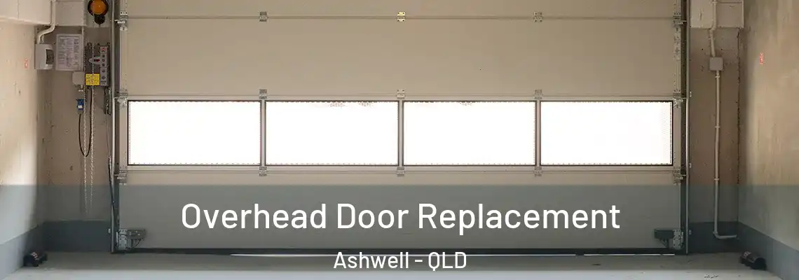 Overhead Door Replacement Ashwell - QLD