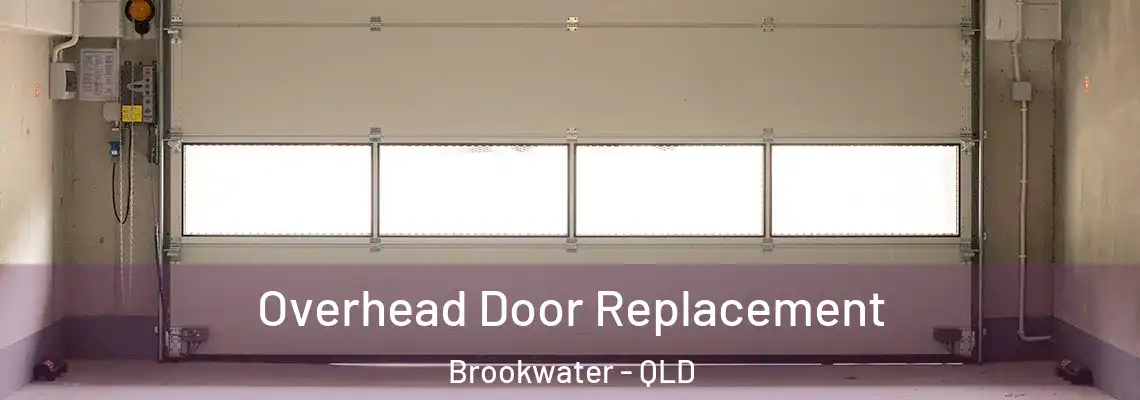  Overhead Door Replacement Brookwater - QLD