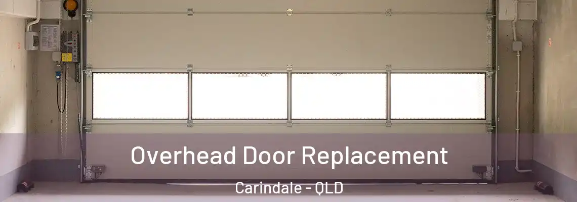  Overhead Door Replacement Carindale - QLD