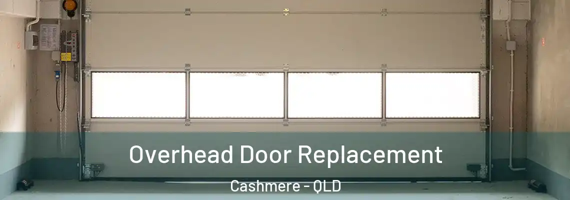  Overhead Door Replacement Cashmere - QLD