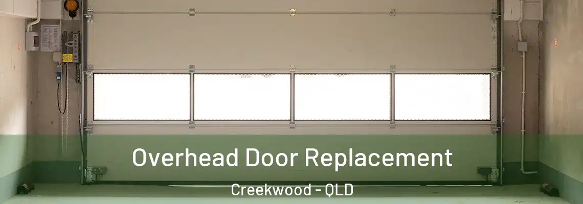 Overhead Door Replacement Creekwood - QLD