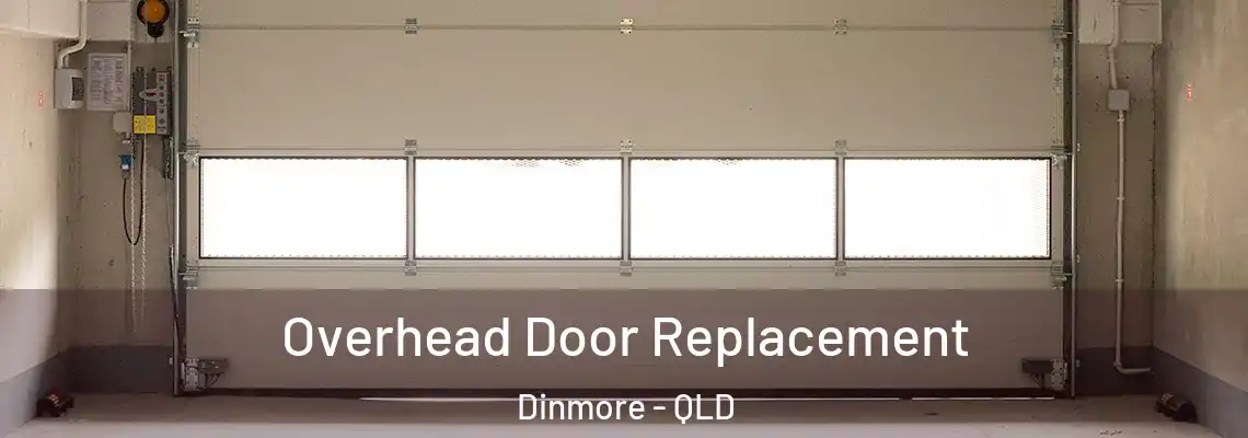 Overhead Door Replacement Dinmore - QLD
