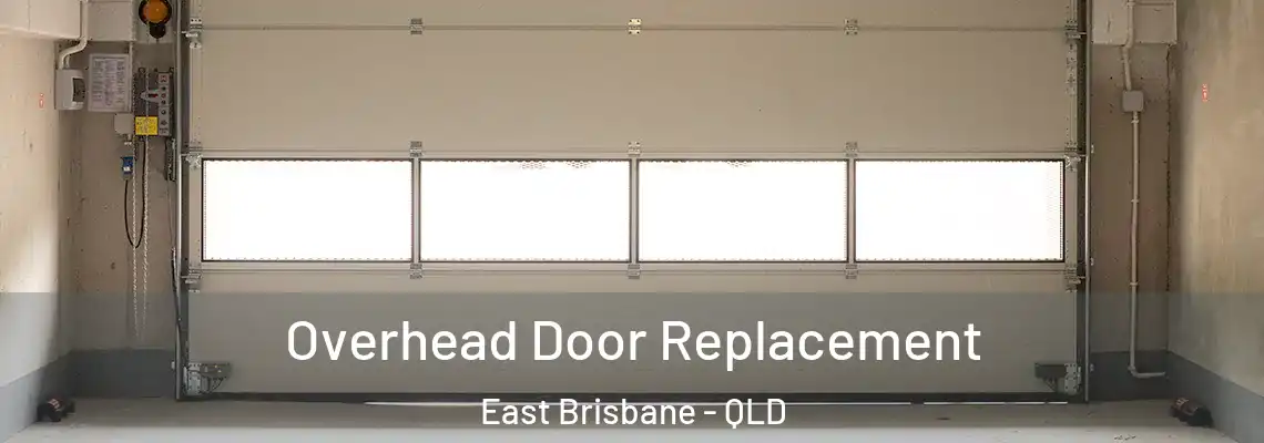  Overhead Door Replacement East Brisbane - QLD