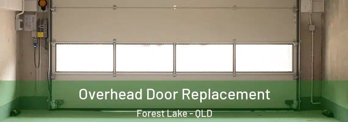 Overhead Door Replacement Forest Lake - QLD