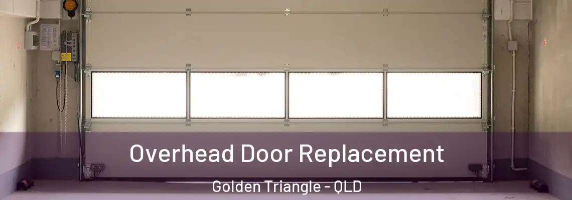  Overhead Door Replacement Golden Triangle - QLD