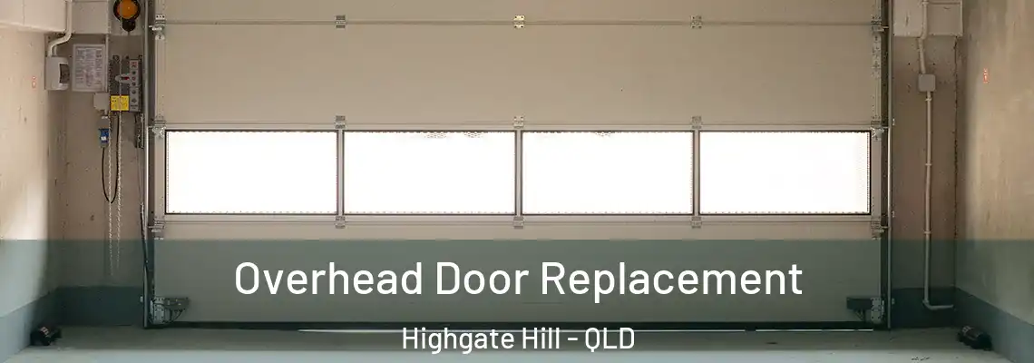  Overhead Door Replacement Highgate Hill - QLD