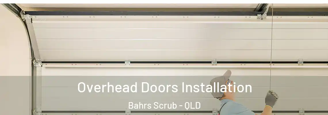 Overhead Doors Installation Bahrs Scrub - QLD