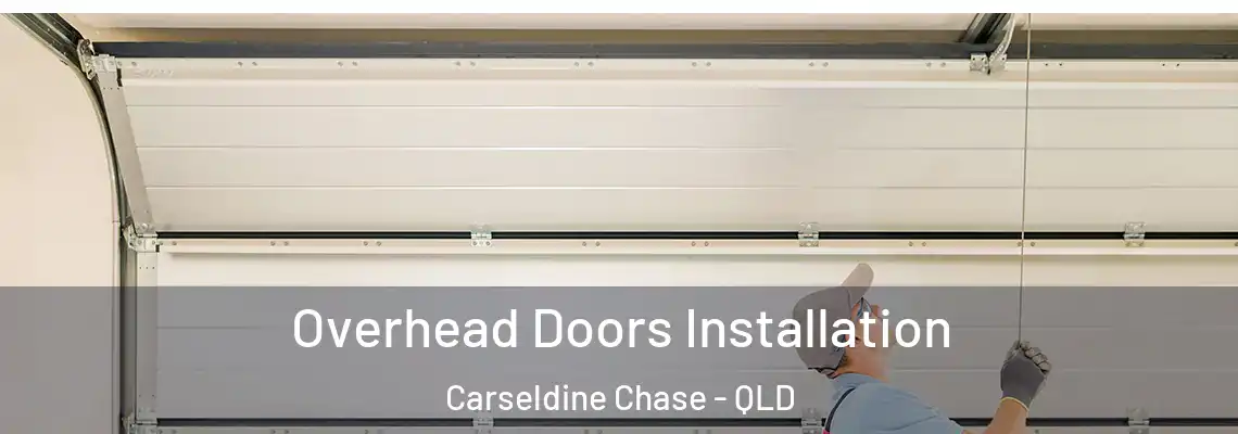 Overhead Doors Installation Carseldine Chase - QLD