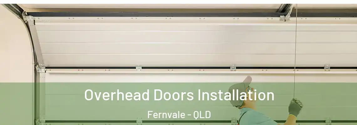 Overhead Doors Installation Fernvale - QLD