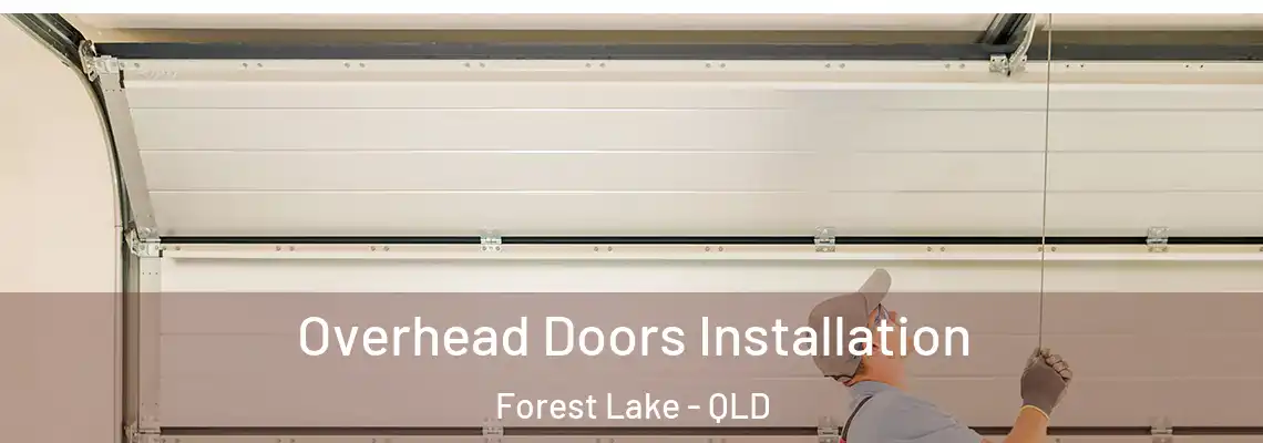  Overhead Doors Installation Forest Lake - QLD