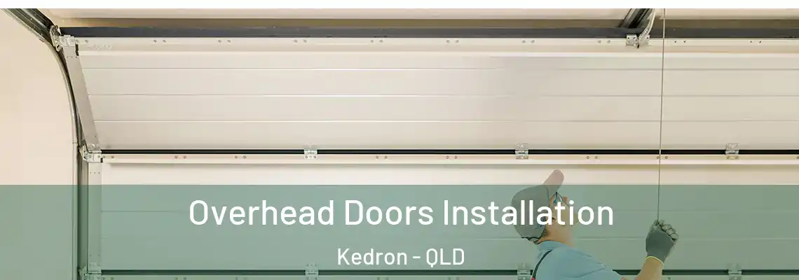 Overhead Doors Installation Kedron - QLD