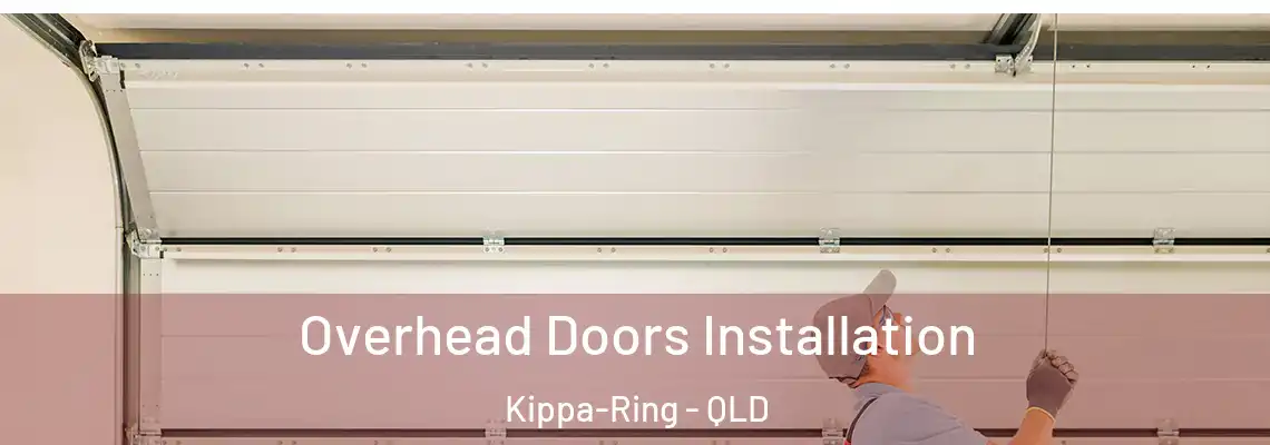 Overhead Doors Installation Kippa-Ring - QLD