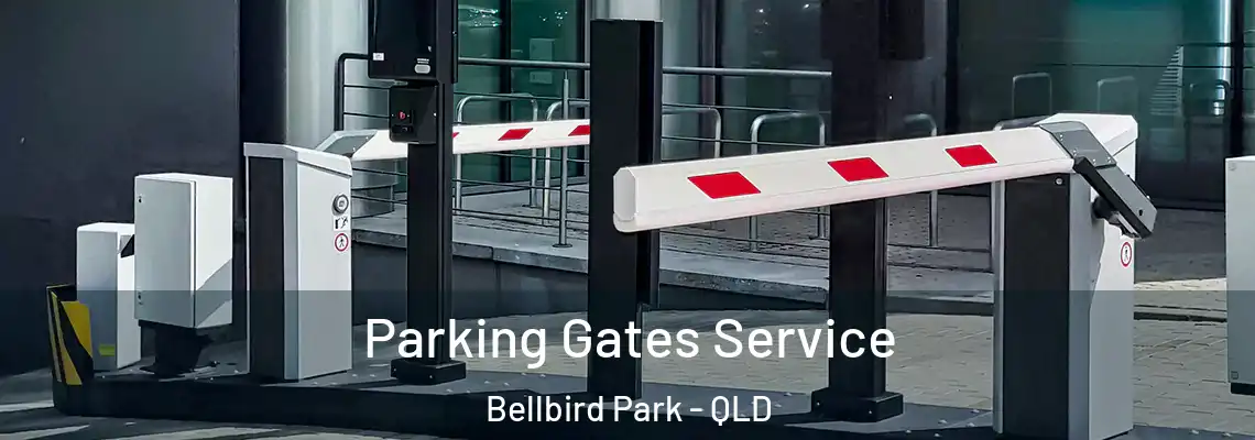 Parking Gates Service Bellbird Park - QLD