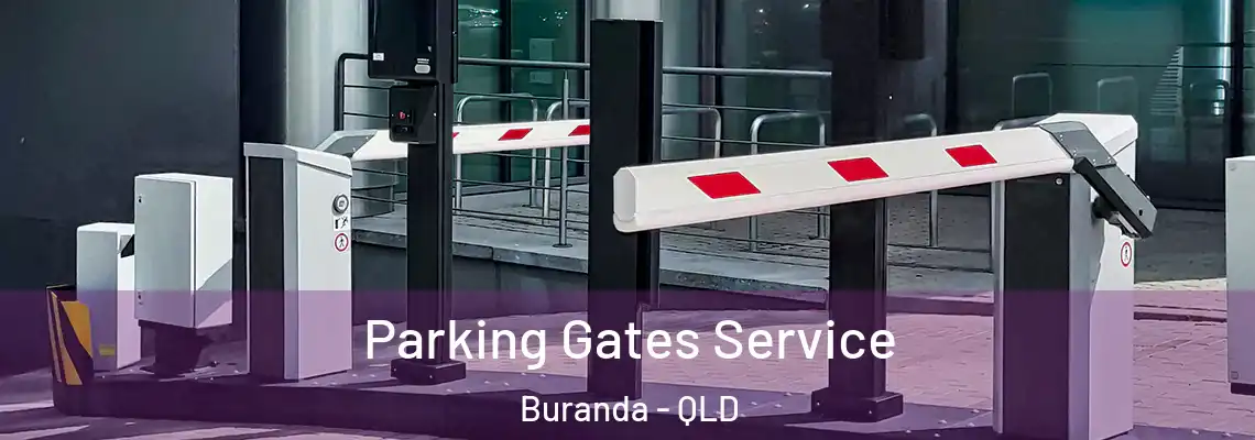 Parking Gates Service Buranda - QLD