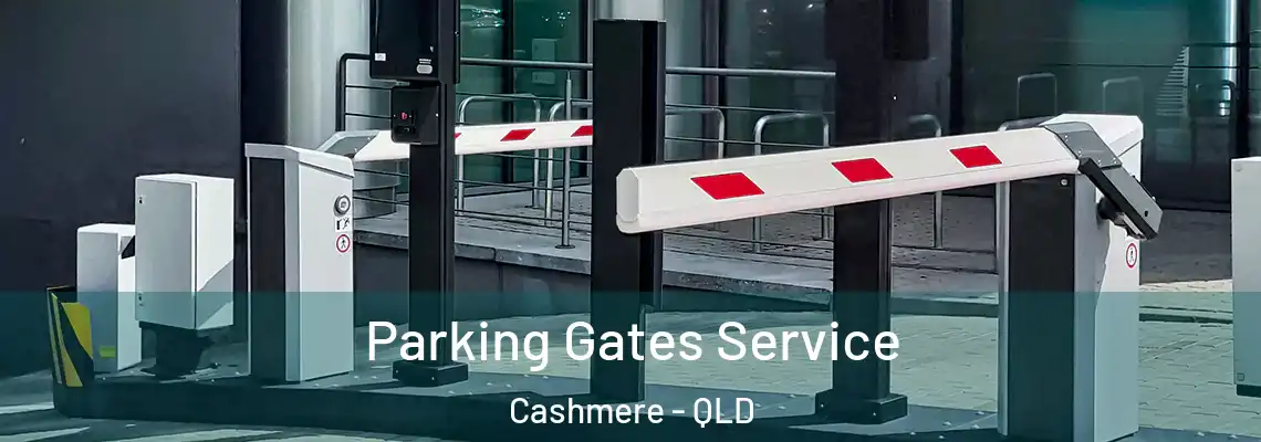  Parking Gates Service Cashmere - QLD