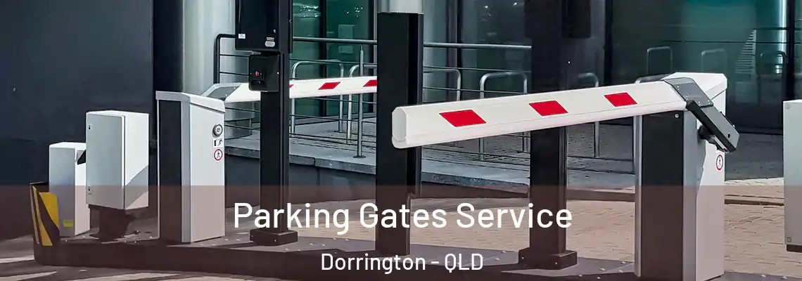  Parking Gates Service Dorrington - QLD