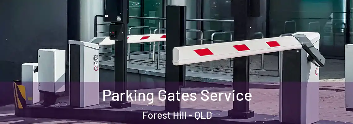 Parking Gates Service Forest Hill - QLD