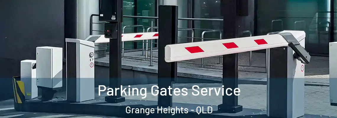  Parking Gates Service Grange Heights - QLD