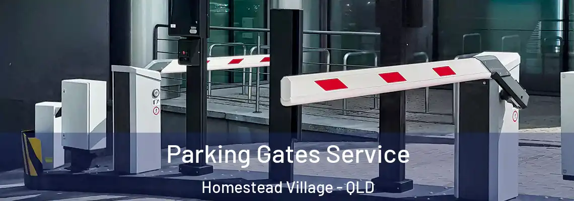  Parking Gates Service Homestead Village - QLD