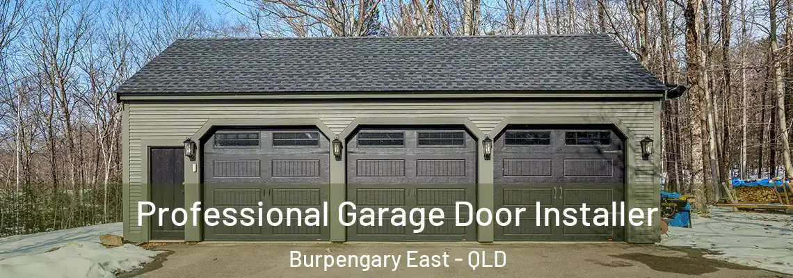  Professional Garage Door Installer Burpengary East - QLD