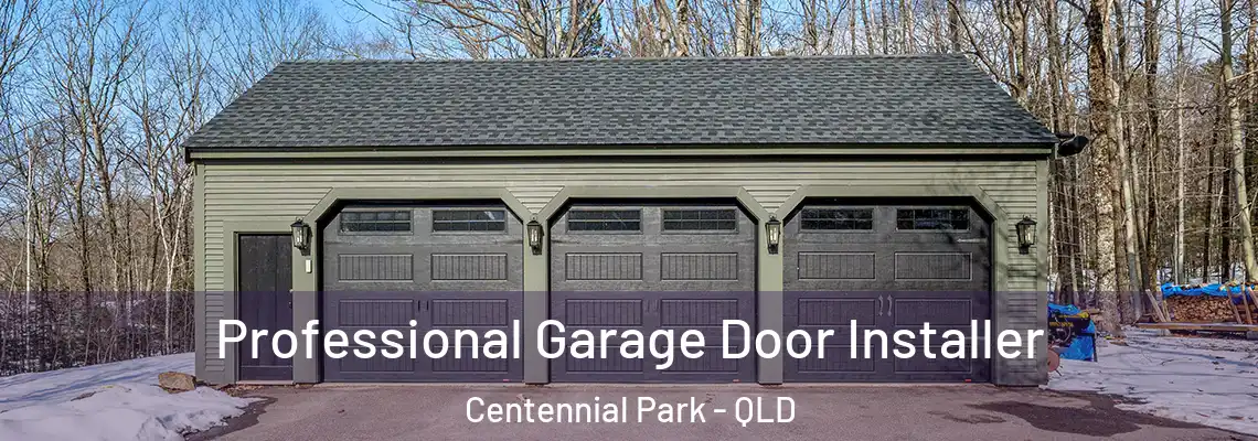  Professional Garage Door Installer Centennial Park - QLD