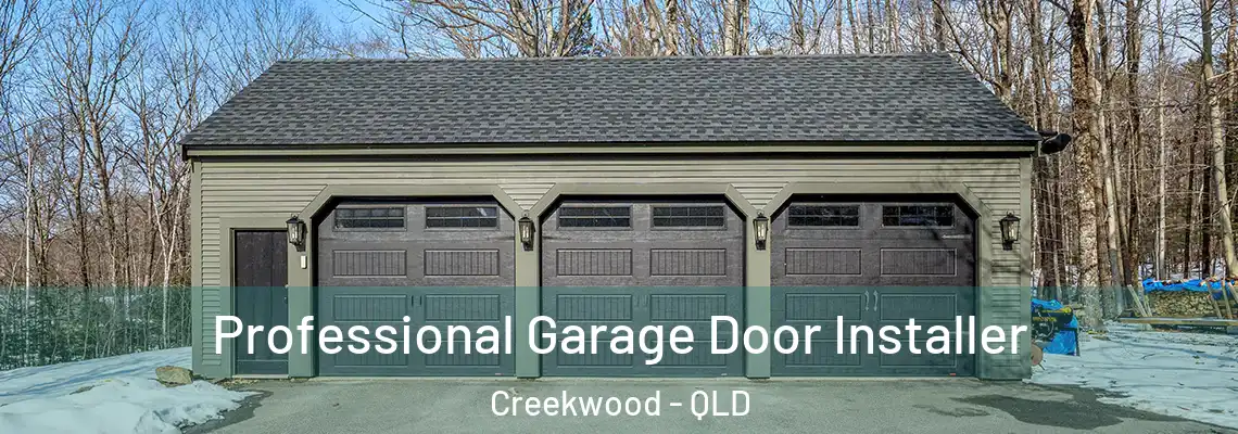  Professional Garage Door Installer Creekwood - QLD