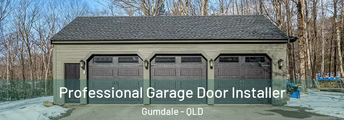 Professional Garage Door Installer Gumdale - QLD