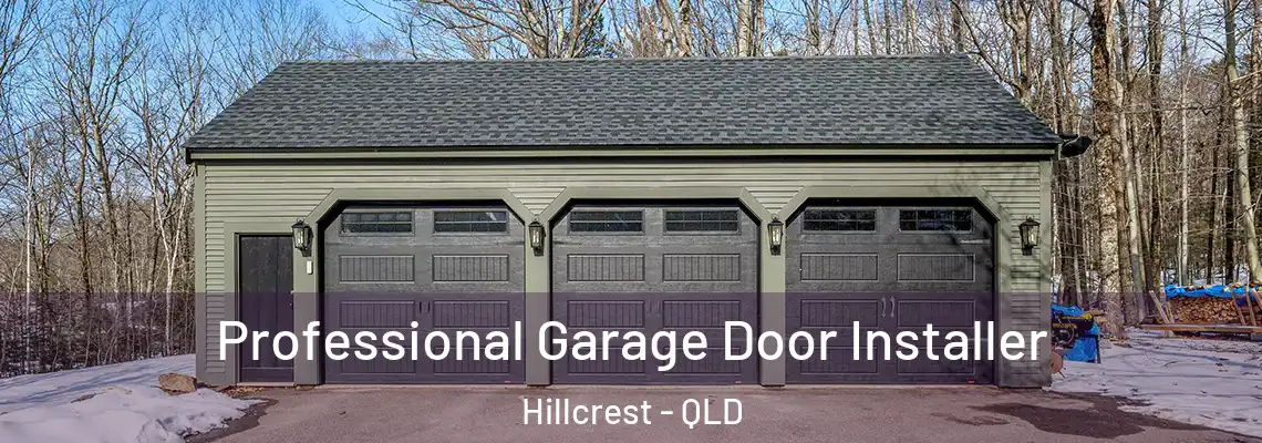  Professional Garage Door Installer Hillcrest - QLD