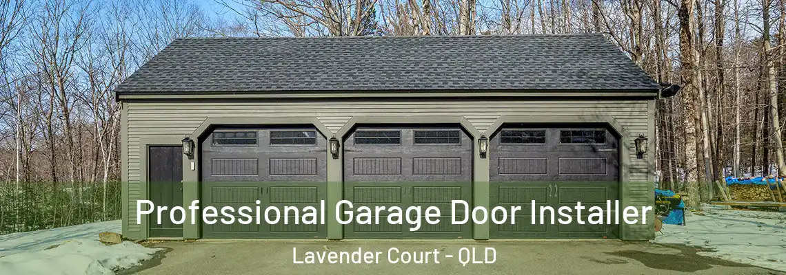  Professional Garage Door Installer Lavender Court - QLD