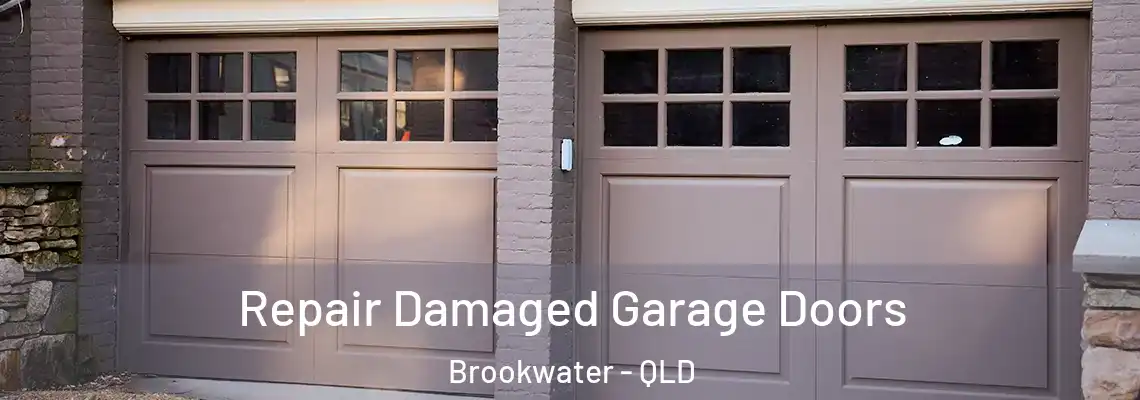 Repair Damaged Garage Doors Brookwater - QLD