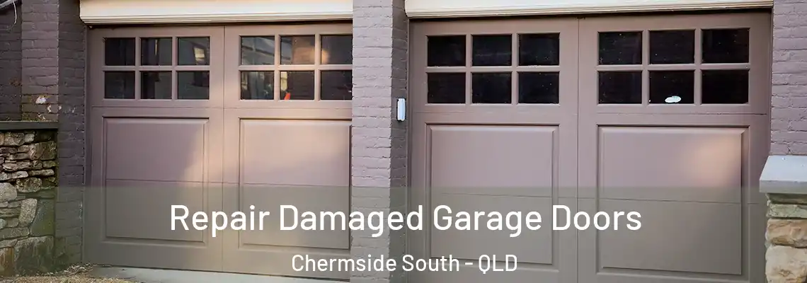  Repair Damaged Garage Doors Chermside South - QLD
