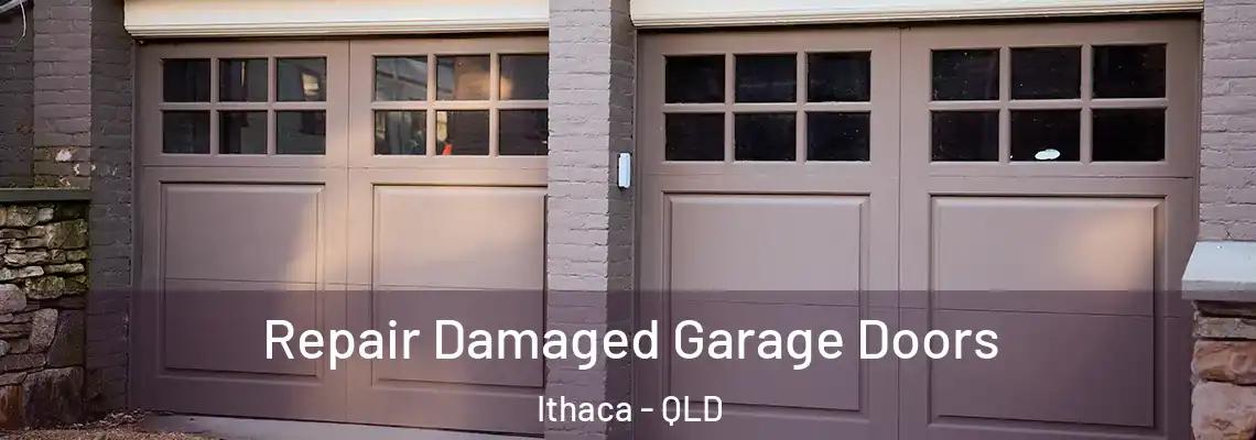 Repair Damaged Garage Doors Ithaca - QLD
