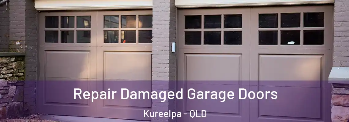 Repair Damaged Garage Doors Kureelpa - QLD