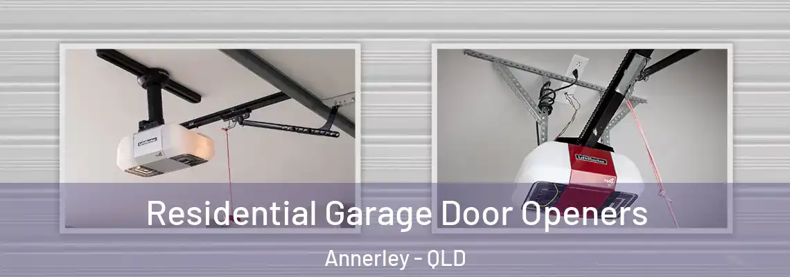  Residential Garage Door Openers Annerley - QLD
