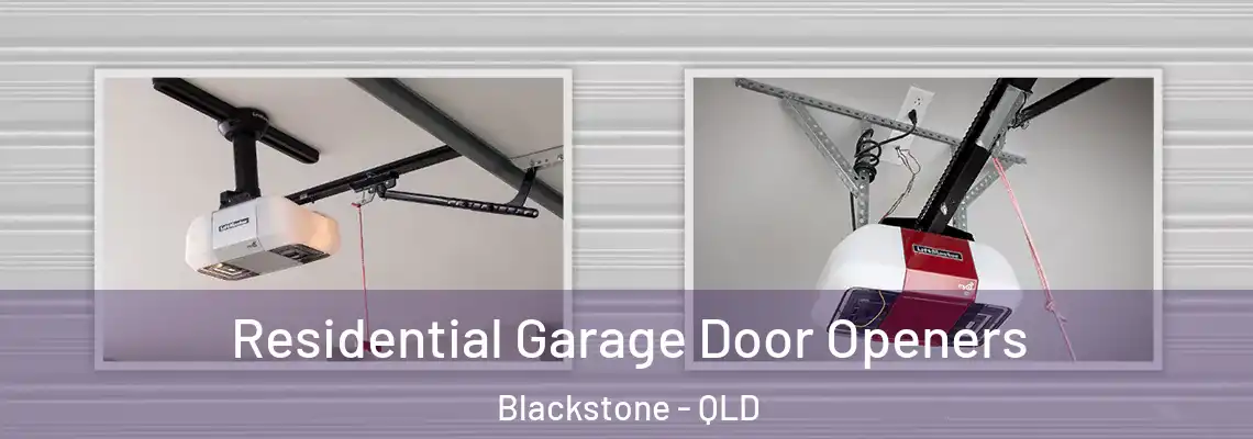  Residential Garage Door Openers Blackstone - QLD