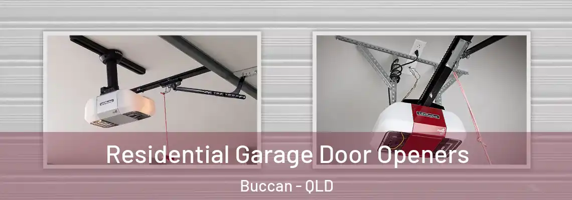  Residential Garage Door Openers Buccan - QLD