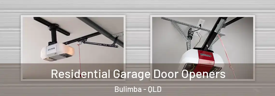 Residential Garage Door Openers Bulimba - QLD