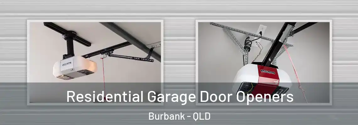  Residential Garage Door Openers Burbank - QLD