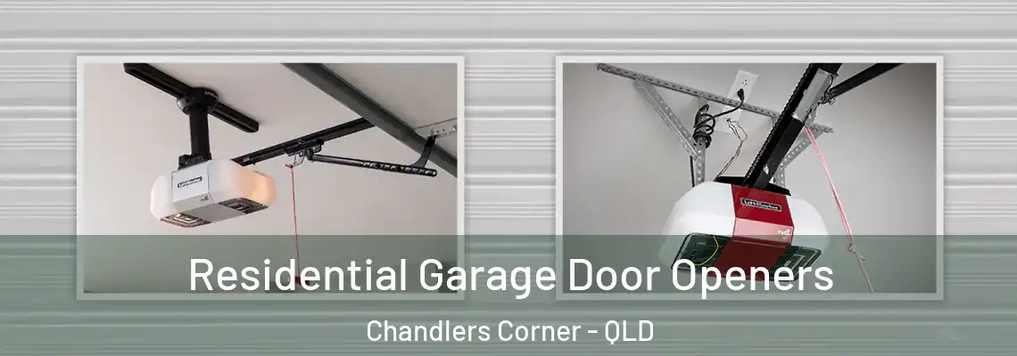 Residential Garage Door Openers Chandlers Corner - QLD