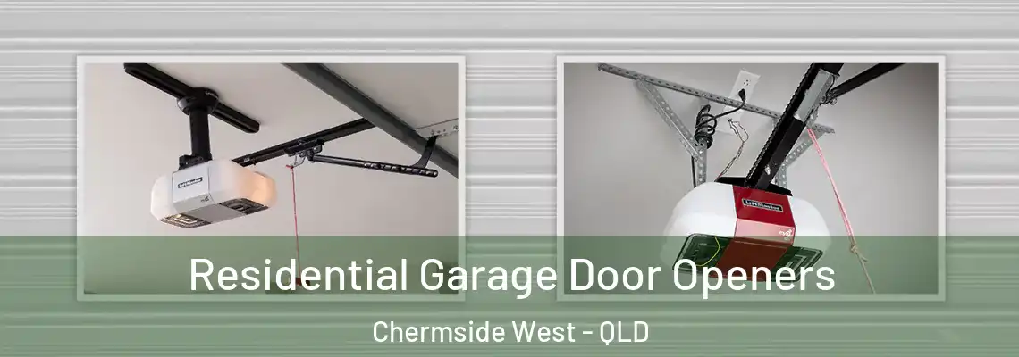  Residential Garage Door Openers Chermside West - QLD