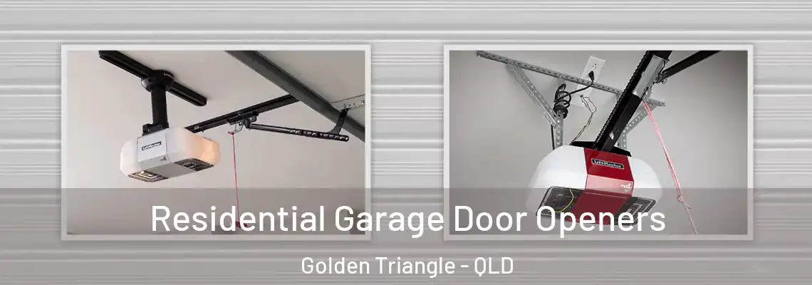  Residential Garage Door Openers Golden Triangle - QLD