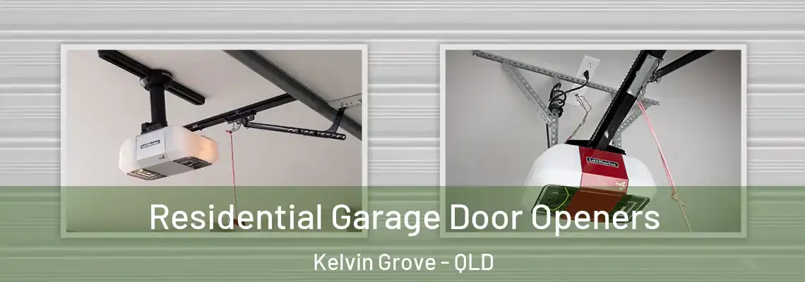  Residential Garage Door Openers Kelvin Grove - QLD
