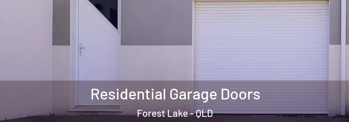  Residential Garage Doors Forest Lake - QLD