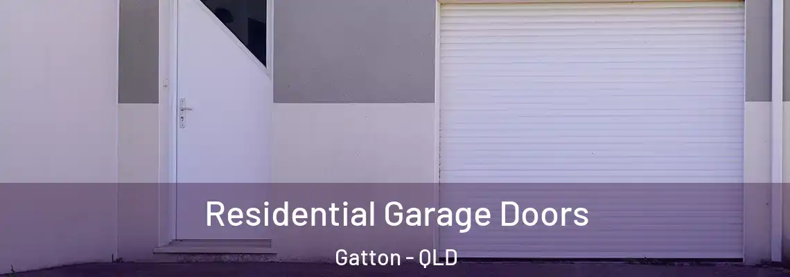 Residential Garage Doors Gatton - QLD