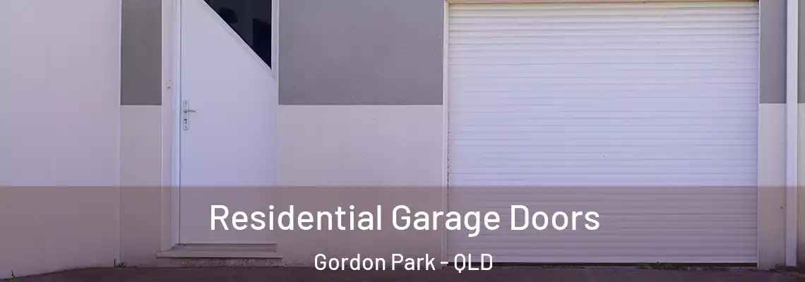  Residential Garage Doors Gordon Park - QLD