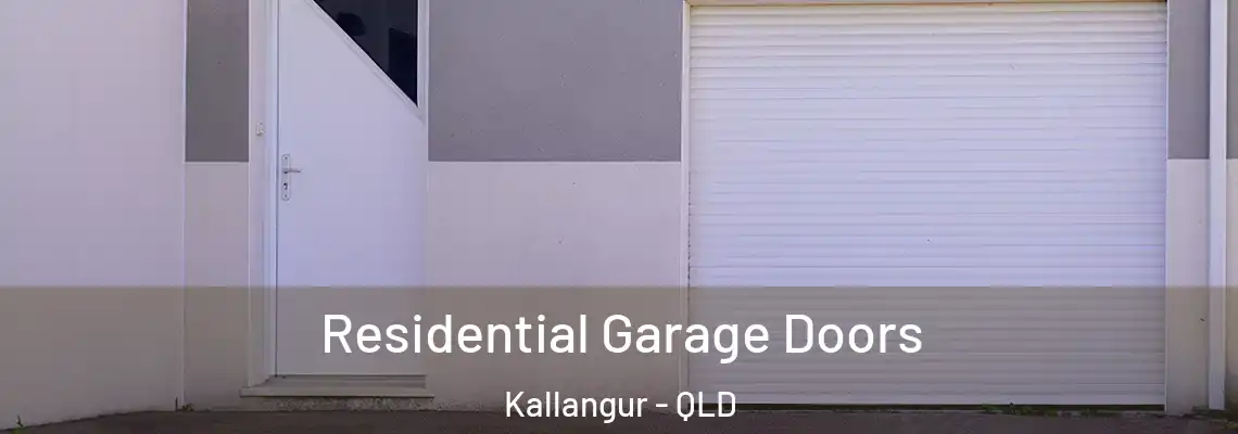  Residential Garage Doors Kallangur - QLD