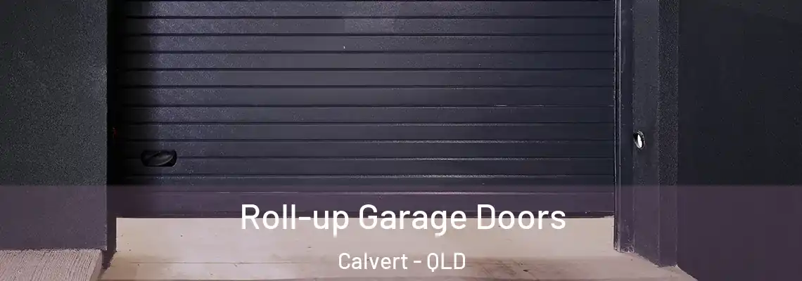  Roll-up Garage Doors Calvert - QLD